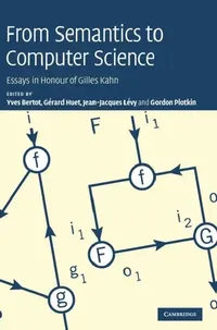 Buy From Semantics to Computer Science (English, Yves Bertot | Gérard Huet | Jean-Jacques Lévy) — BookShops.in