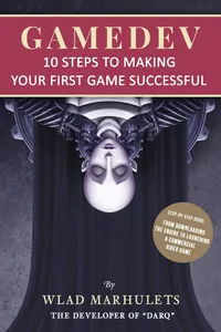 Buy Gamedev: 10 Steps to Making Your First Game Successful by Wlad Marhulets – Unfold Publishing, English, Hardcover – A Practical Guide for Aspiring Game Developers — BookShops.in