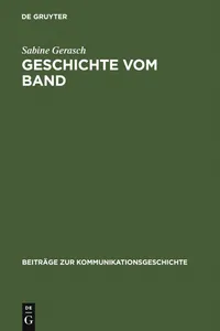 Buy Geschichte vom Band: Die Sendereihe 'ZeitZeichen' des Westdeutschen Rundfunks by Sabine Gerasch | De Gruyter Hardcover | German Language Reference Book on Communication & History — BookShops.in