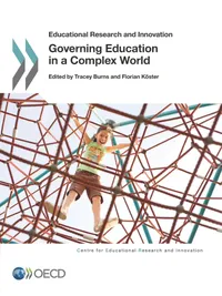 Buy Governing Education in a Complex World by OECD, Tracey Burns, Florian Keoster – Hardcover, English, Economics & Development Book — BookShops.in