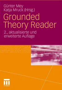 Buy Grounded Theory Reader: Günter Mey, Katja Mruck, Springer VS, German Hardcover, 2nd Edition 2011 – Qualitative Research Methodology Book — BookShops.in