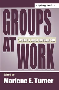 Buy Groups at Work: Theory and Research by Marlene E. Turner - Psychology Press Hardcover, 1st Edition, Applied Social Research Series - Academic Book on Group Dynamics — BookShops.in