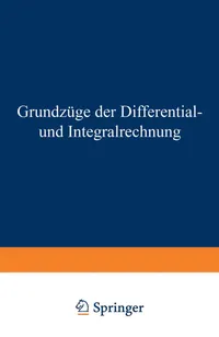 Buy Grundzüge der Differential- und Integralrechnung by Gerhard Kowalewski | Vieweg+Teubner | 1928 Hardcover German Calculus Textbook | ISBN 9783663153733 — BookShops.in