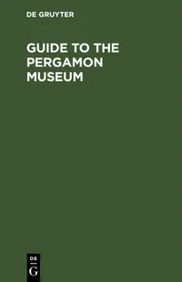 Buy Guide to the Pergamon Museum by Mary McMahon Honan | De Gruyter | English Paperback | Reprint 2021 | Berlin Museum Guide — BookShops.in