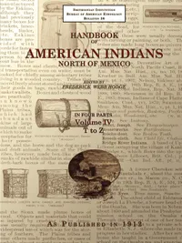 Buy Handbook of American Indians North of Mexico V. 4/4 by Frederick Webb Hodge | Hardcover | English | Digital Scanning | US History — BookShops.in