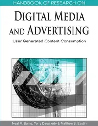 Buy Handbook of Research on Digital Media and Advertising (English, Matthew S. Eastin | Terry Daugherty | Neal M. Burns) — BookShops.in