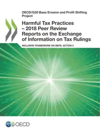 Buy Harmful Tax Practices 2018 Peer Review Reports on Exchange of Information on Tax Rulings by OECD | Hardcover | Business & Finance Accounting Textbook — BookShops.in