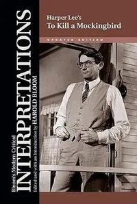 Buy To Kill a Mockingbird: Updated Edition (Bloom's Modern Critical Interpretations) by Harold Bloom | Chelsea House Pub | Hardcover | English | Literary Criticism — BookShops.in