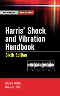 Buy Harris' Shock and Vibration Handbook (McGraw-Hill Handbooks) by Allan G. Piersol and Thomas L. Paez | McGraw-Hill Professional | English | Paperback | 6th Edition — BookShops.in