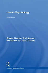 Buy Health Psychology (Topics in Applied Psychology) by Charles Abraham, Mark Conner, Fiona Jones - Routledge Hardcover 2nd Edition - Textbook for Undergraduate & Postgraduate Students — BookShops.in