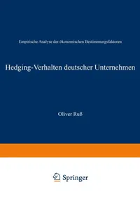 Buy Hedging-Verhalten deutscher Unternehmen: Empirische Analyse der ökonomischen Bestimmungsfaktoren by Oliver Ruß | Deutscher Universitats-Verlag | German Hardcover | 2002 Edition | Business & Finance Accounting — BookShops.in