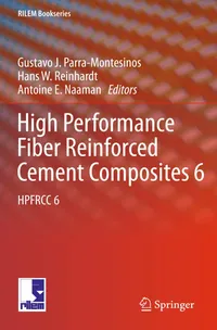 Buy High Performance Fiber Reinforced Cement Composites 6: HPFRCC 6 by Parra-Montesinos | Springer Hardcover | Engineering Textbook — BookShops.in