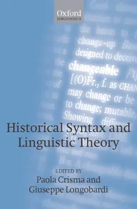 Buy Historical Syntax and Linguistic Theory by Paola Crisma and Giuseppe Longobardi | Oxford University Press | English | Paperback | 1st Edition — BookShops.in