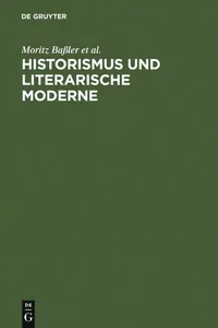 Buy Historismus Und Literarische Moderne by Moritz Baßler, Christoph Brecht, Dirk Niefanger | De Gruyter | German Language Paperback Reprint — BookShops.in