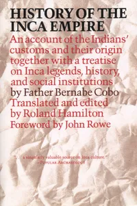 Buy History of the Inca Empire by Father Bernabe Cobo | Roland Hamilton | Univ of Texas Pr | Hardcover | 9780292730250 | History of Americas | Indian Readers — BookShops.in