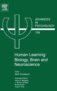 Buy Human Learning: Biology, Brain, and Neuroscience (Volume 139) by Aaron S. Benjamin | Elsevier Science | Hardcover | 1st Edition | Clinical Psychology Textbook — BookShops.in