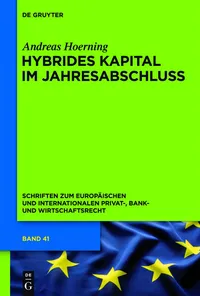 Buy Hybrides Kapital Im Jahresabschluss by Andreas Hoerning | De Gruyter | German Law Textbook | Paperback | 9783110261493 — BookShops.in