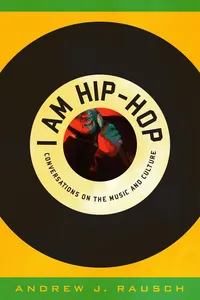 Buy I Am Hip-Hop: Conversations on the Music and Culture by Andrew J. Rausch | Scarecrow Press | English Paperback | 2011 Edition — BookShops.in
