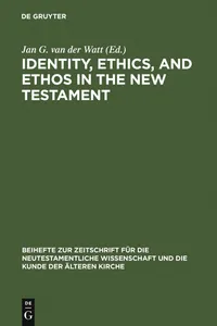Buy Identity, Ethics, and Ethos in the New Testament by Jan G. Van Der Watt | De Gruyter | English | Paperback | Reprint 2012 — BookShops.in