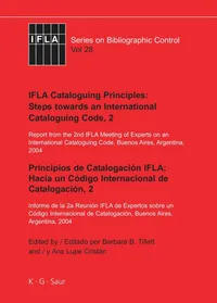 Buy IFLA Cataloguing Principles: Steps Towards an International Cataloguing Code, 2 by Barbara B. Tillett & Ana Lupe Cristán | Hardcover | De Gruyter Saur | Reference Books — BookShops.in