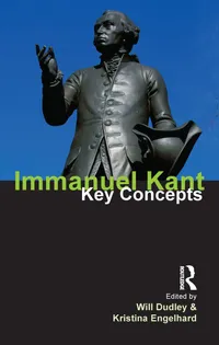 Buy Immanuel Kant: Key Concepts by Will Dudley and Kristina Engelhard - Routledge Paperback, 1st Edition, English, 2011 — BookShops.in