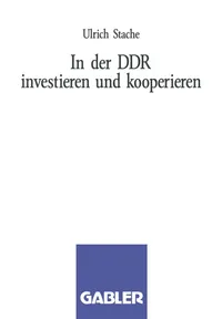 Buy In der DDR investieren und kooperieren by Ulrich Stache: Gabler Hardcover 1990 Edition – German Law & Economics Textbook for Investors & Business Professionals — BookShops.in