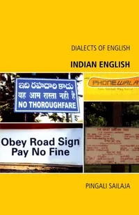 Buy Indian English (Dialects of English) by Pingali Sailaja | Edinburgh University Press | Paperback | 2009 Edition — BookShops.in