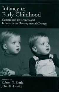Buy Infancy to Early Childhood: Genetic and Environmental Influences on Developmental Change by Jerome Kagan, Robert N. Emde, John K. Hewitt - OUP USA, English, Paperback, 1st Edition — BookShops.in