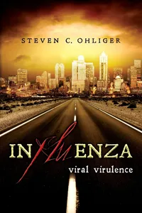 Buy Influenza 1: Viral Virulence by Steven C. Ohliger | Paperback | English | Createspace Independent Pub | 9781511506281 — BookShops.in