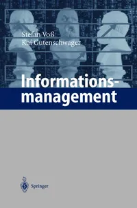 Buy Informationsmanagement by Stefan Voß & Kai Gutenschwager | Springer | German Hardcover | 2001 Edition | Business & Finance Textbook — BookShops.in