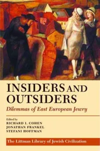Buy Insiders and Outsiders: Dilemmas of East European Jewry by Richard I. Cohen, Jonathan Frankel, Stefani Hoffman - The Littman Library of Jewish Civilization - English - Paperback - 1st Edition — BookShops.in