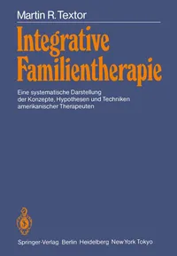 Buy Integrative Familientherapie by Martin Textor | Springer Nature Hardcover | German-Language Psychotherapy Textbook — BookShops.in