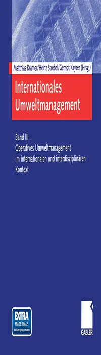 Buy Internationales Umweltmanagement Band III: Operatives Umweltmanagement im internationalen und interdisziplinären Kontext by Matthias Kramer, Heinz Strebel, Gernot Kayser | Gabler Hardcover 2003 Edition | German Ecology Textbook — BookShops.in
