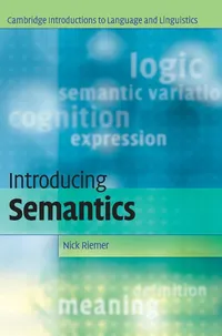 Buy Introducing Semantics by Nick Riemer | Cambridge University Press Hardcover | Linguistics Book for Indian Students — BookShops.in