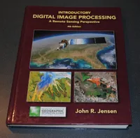 Buy Introductory Digital Image Processing: A Remote Sensing Perspective by John Jensen | Pearson | 4th Edition | Hardcover | ISBN 9780134058160 | Earth Sciences Textbook — BookShops.in