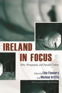 Buy Ireland in Focus: Film, Photography, and Popular Culture (Irish Studies) by Eóin Flannery and Michael Griffin | Syracuse Univ Press | Hardcover | 2009 — BookShops.in