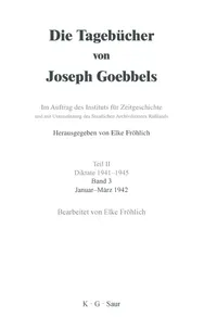 Buy Januar - März 1942 (Die Tagebücher von Joseph Goebbels, Teil 2) by Elke Fröhlich | K G Saur Verlag | German Language Paperback | Reprint 2020 Edition — BookShops.in