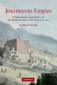 Buy Journeys to Empire: Enlightenment, Imperialism, and the British Encounter with Tibet, 1774–1904 by Gordon T. Stewart | Cambridge University Press | Hardcover | 1st Edition | History | Political Science — BookShops.in