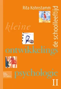 Buy Kleine Ontwikkelingspsychologie II: de Schoolleeftijd by R. Kohnstamm - Dutch Hardcover Developmental Psychology Textbook for Higher Education — BookShops.in