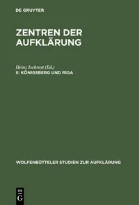 Buy Königsberg Und Riga: 16 (Wolfenbütteler Studien Zur Aufklärung) by Heinz Ischreyt | de Gruyter Hardcover | German Academic Book — BookShops.in