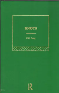 Buy Knots (Selected Works of R.D. Laing, 7) by Laing RD | Routledge Hardcover | 1999 Reprint | Poetry & Psychology of Human Relationships | Bookshops.in — BookShops.in