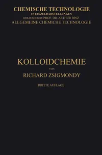Buy Kolloidchemie Ein Lehrbuch by Richard Zsigmondy | Springer | 3rd Edition 1912 | Hardcover | German | Chemistry Textbook — BookShops.in