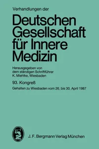 Buy Kongreß: Verhandlungen der Deutschen Gesellschaft für Innere Medizin (Band 93) by Klaus Miehlke | JF Bergmann Verlag | German Hardcover | 1988 Illustrated Edition — BookShops.in