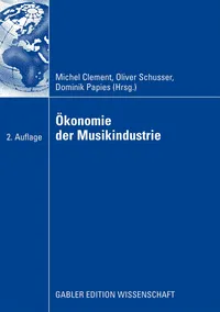 Buy Ökonomie der Musikindustrie by Michel Clement, Oliver Schusser, Dominik Papies | Gabler Verlag | German Hardcover | Business & Finance Marketing Textbook — BookShops.in
