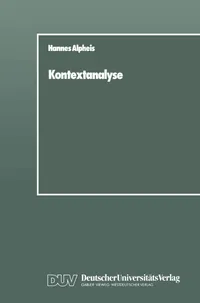 Buy Kontextanalyse: Die Wirkung des sozialen Umfeldes (Hannes Alpheis) – Deutscher Universitats-Verlag, Hardcover, 1988 Edition – Sociology & Management Textbook — BookShops.in