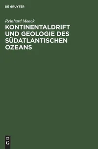 Buy Kontinentaldrift und Geologie des südatlantischen Ozeans by Reinhard Maack | De Gruyter | German Language | Paperback | Reprint 2019 Edition — BookShops.in