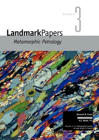 Buy Landmark Papers 3: Metamorphic Petrology by B.W. Evans, B.J. Wood, B.W. Yardley | Mineralogical Society of Great Britain & Ireland | Hardcover | English | Higher Education Textbook in Science & Mathematics Chemistry — BookShops.in