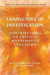 Buy Landscapes of Investigation: Critical Mathematics Education by Miriam Godoy Penteado & Ole Skovsmose | Open Book Publishers | Hardcover | 2022 — BookShops.in