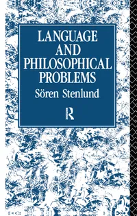 Buy Language and Philosophical Problems by Sören Stenlund | Routledge Hardcover | Epistemology & Philosophy of Language — BookShops.in