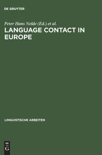 Buy Language Contact in Europe: Proceedings of the Working Groups 12 and 13 (Linguistische Arbeiten, 168) by Peter Hans Nelde, Per Sture Ureland - De Gruyter Paperback, Reprint 2015 — BookShops.in
